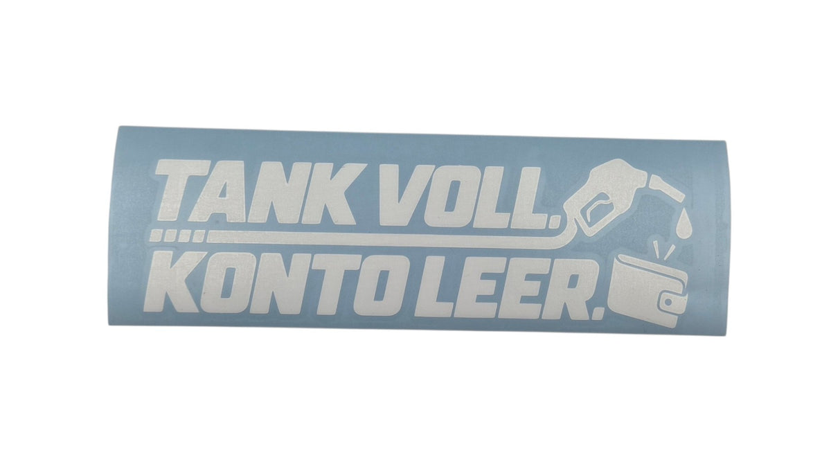 Tank voll - Konto LEER Sticker