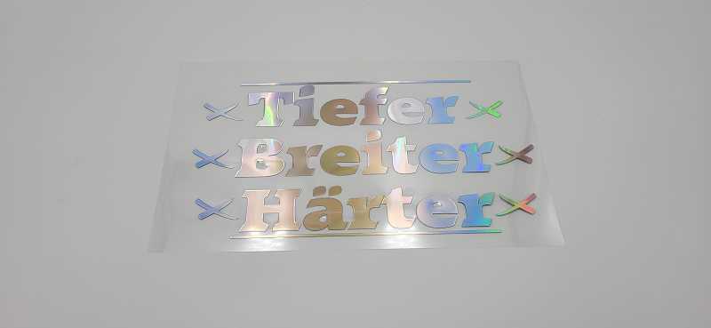 TIEFER BREITER HÄRTER Sticker